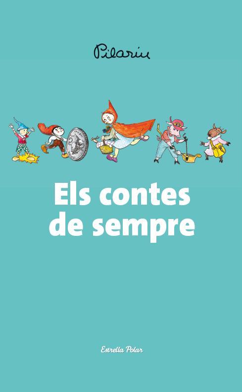 CONTES DE SEMPRE | 9788490572566 | BAYÈS, PILARÍN