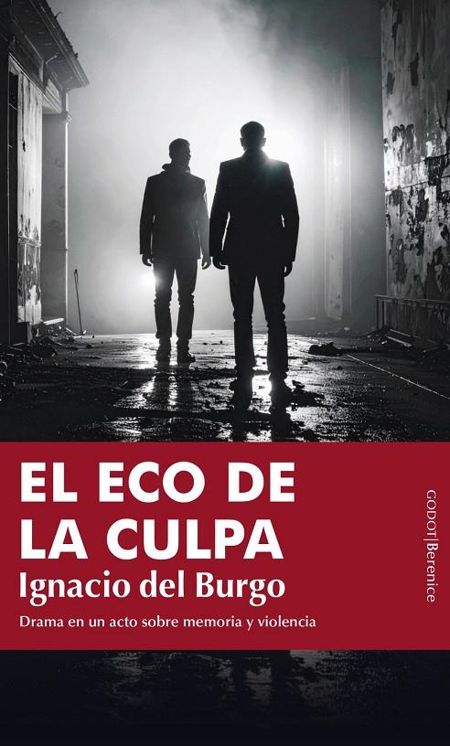 EL ECO DE LA CULPA | 9791387811327 | IGNACIO DEL BURGO, IGNACIO DEL BURGO