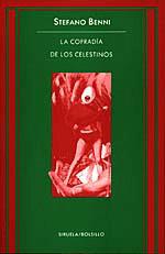 COFRADIA DE LOS CELESTINOS, LA | 9788478441945 | STEFANO BENNI