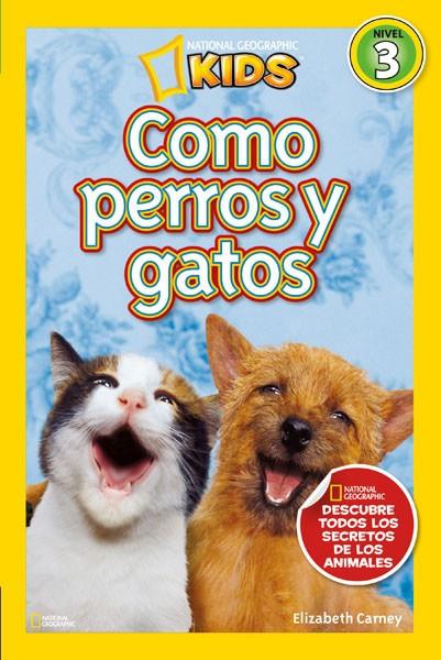 COMO PERROS Y GATOS | 9788482985640 | CARNEY , ELIZABETH