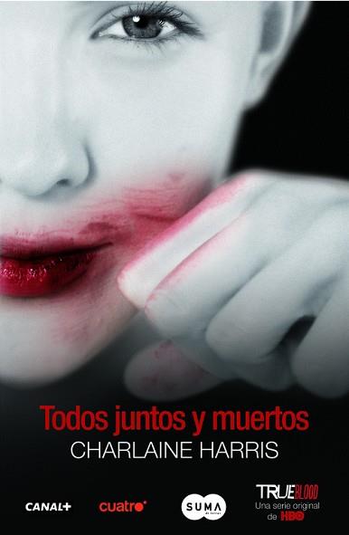 TODOS JUNTOS Y MUERTOS | 9788483651643 | HARRIS CHARLAIN