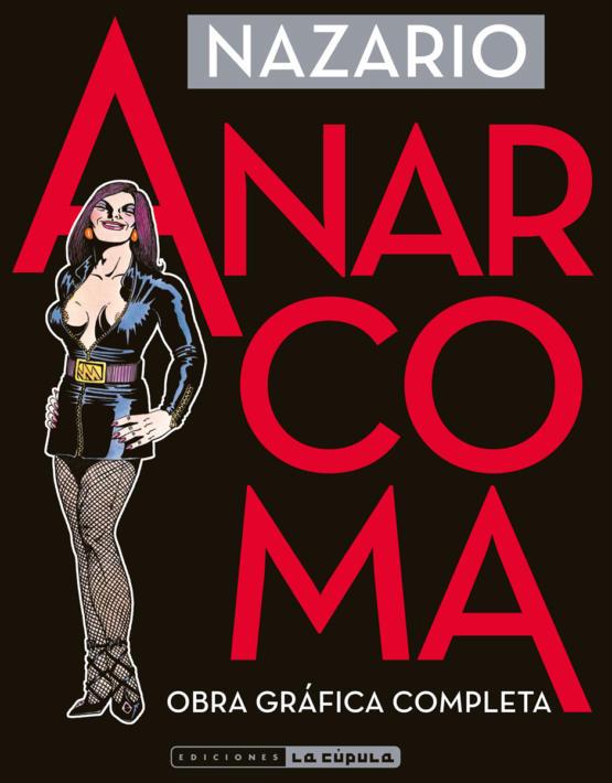 ANARCOMA OBRA GRAFICA COMPLETA | 9788416400683 | NAZARIO