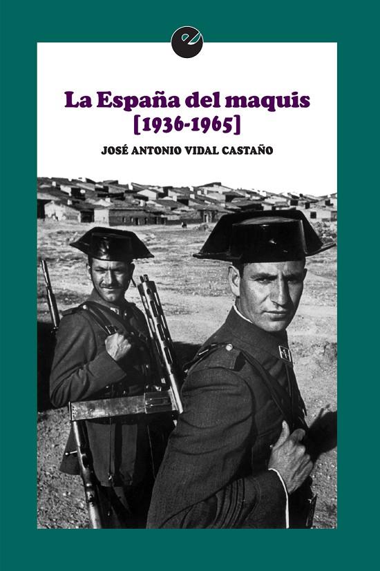 ESPAÑA DEL MAQUIS | 9788415930983