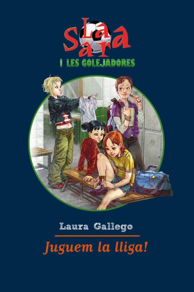 JUGUEM LA LLIGA! | 9788492790869 | GALLEGO GARCÍA, LAURA
