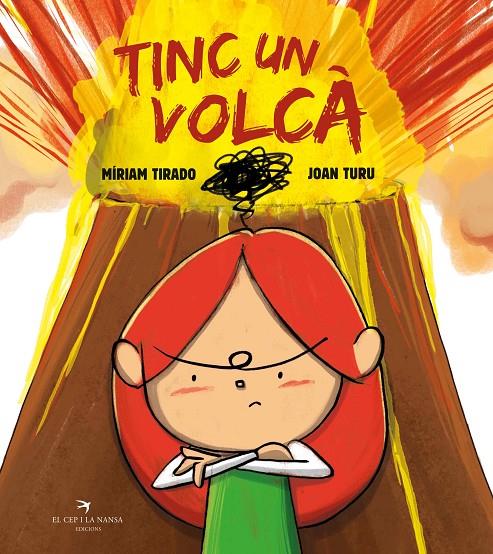 TINC UN VOLCÀ (TAPA DURA) | 9788418522031 | MÍRIAM TIRADO