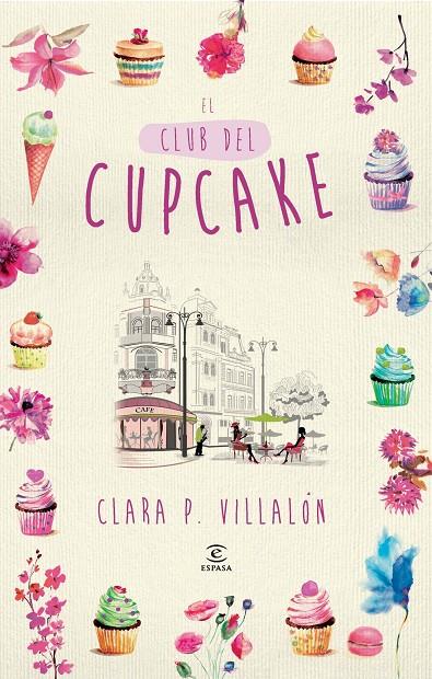 CLUB DEL CUPCAKE | 9788467040029 | CLARA P. VILLALON