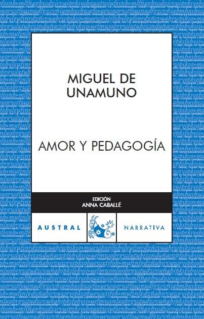 AMOR Y PEDAGOGÍA | 9788467023497 | UNAMUNO, MIGUEL