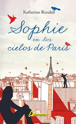 SOPHIE EN LOS CIELOS DE PARÍS | 9788498388022 | RUNDELL, KATHERINE