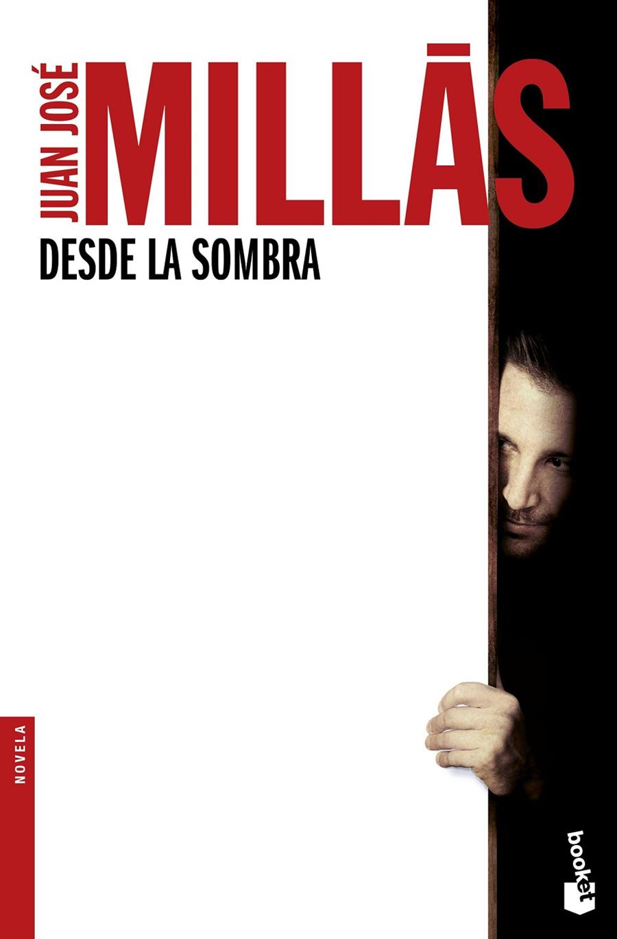 DESDE LA SOMBRA | 9788432232442 | MILLÁS, JUAN JOSÉ