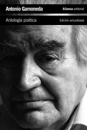 ANTOLOGÍA POÉTICA | 9788420675800 | GAMONEDA LOBÓN, ANTONIO