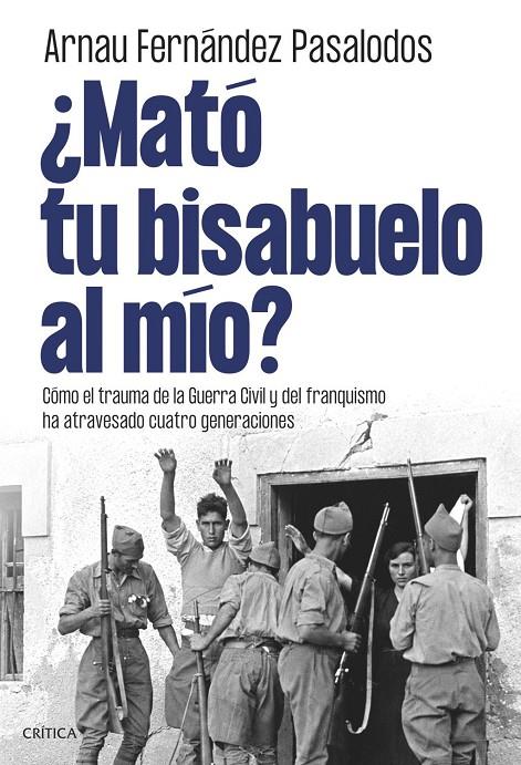 ¿MATÓ TU BISABUELO AL MÍO? | 9788491998105 | PASALODOS, ARNAU FERNÁNDEZ