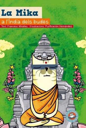 MIKA A L'INDIA DELS BUDES | 9788499320144 | MIRALLES, FRANCESC