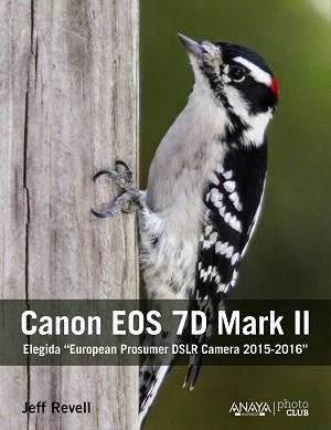 CANON EOS 7D MARK II | 9788441537675 | REVELL, JEFF