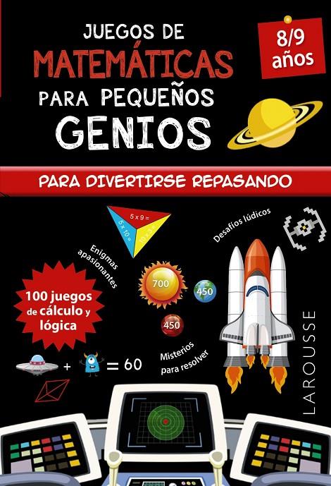 JUEGOS DE MATEMÁTICAS PARA PEQUEÑOS GENIOS 8-9 AÑOS | 9788418473135 | QUÉNÉE, MATHIEU