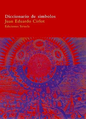 DICCIONARIO DE SIMBOLOS | 9788478447985 | CIRLOT, JUAN EDUARDO