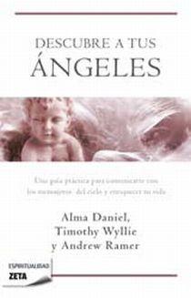 DESCUBRE A TUS ANGELES | 9788498724400 | DANIEL / WYLLIE / RAMER/WYLLIE, TIMOTHY/RAMER, AND