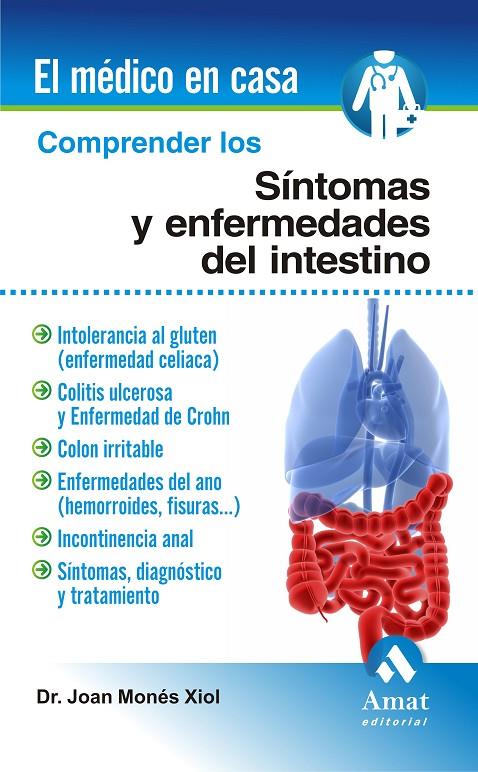 COMPRENDER LOS SINTOMAS Y ENFERMEDADES DEL INTESTINO | 9788497353427 | MONES XIOL, DR. JOAN