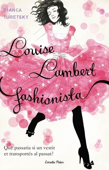 LOUISE LAMBERT, FASHIONISTA | 9788499324852