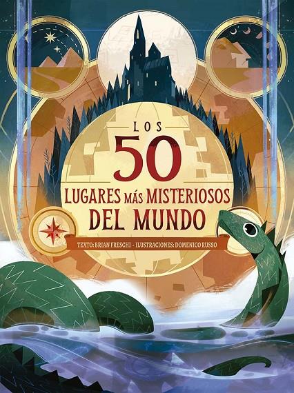 LOS 50 LUGARES MÁS MISTERIOSOS DEL MUNDO | 9788491458654 | BRIAN FRESCHI