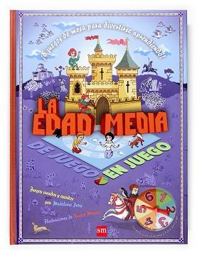 EDAD MEDIA, LA. DE JUEGO EN JUEGO | 9788467508338 | DENY, MADELEINE