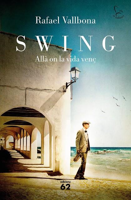 SWING. ALLÀ ON LA VIDA VENÇ | 9788429779134 | VALLBONA, RAFAEL