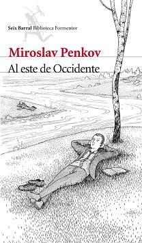 AL ESTE DE OCCIDENTE | 9788432209659 | MIROSLAV PENKOV