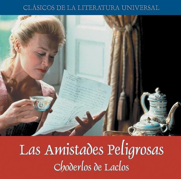 AMISTADES PELIGROSAS | 9788487334542 | CHODERLOS DE LACLOS, PIERRE-AMBROISE-FRANÇOIS