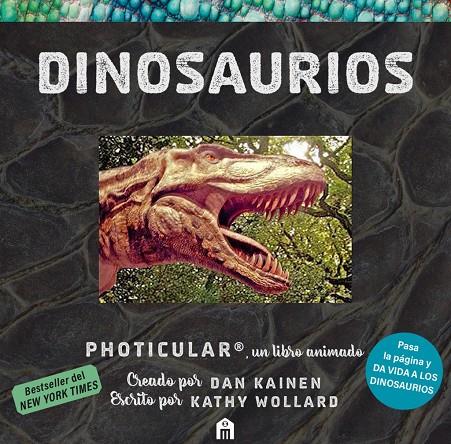 DINOSAURIOS: UN LIBRO ANIMADO EN PHOTICULAR | 9791259577757 | KAINEN, DAN / WOLLARD, KATHY