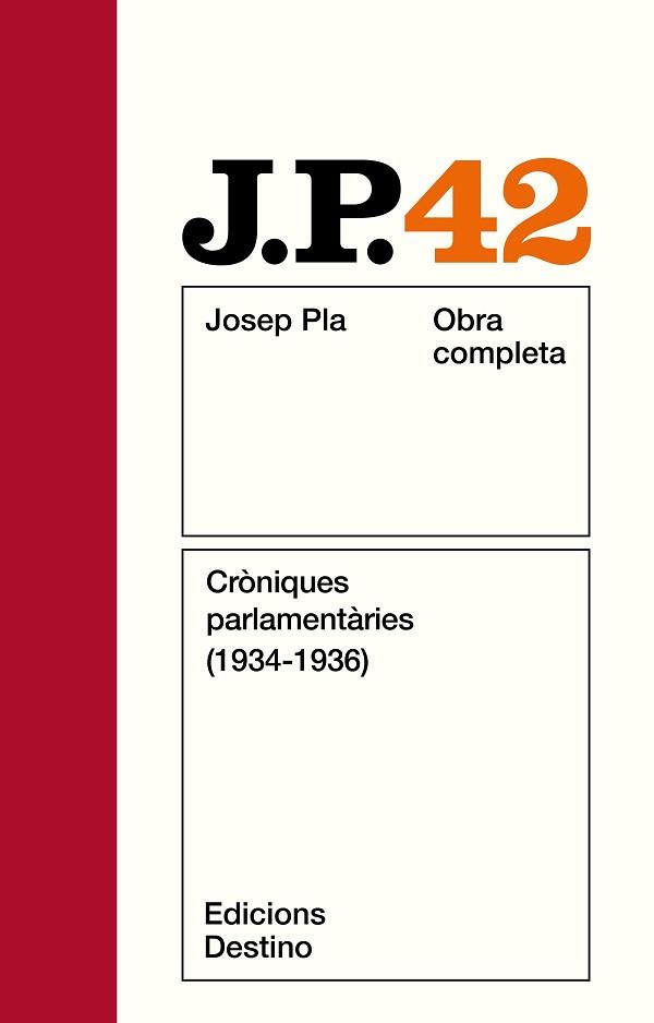 PLA: CRONIQUES PARLAMENTARIES. O.C. VOL.42 | 9788423312498 | PLA, JOSEP