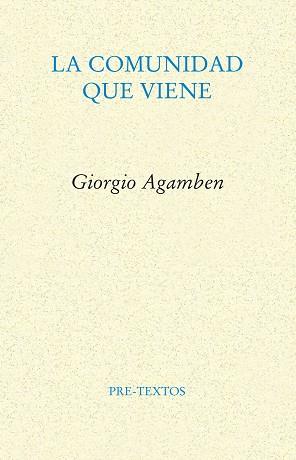 COMUNIDAD QUE VIENE, LA | 9788481910872 | AGAMBEN, GIORGIO