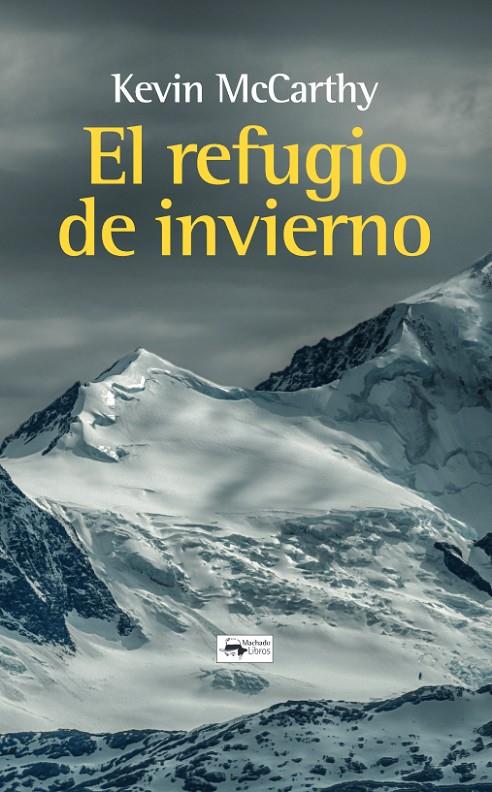 EL REFUGIO DE INVIERNO | 9788477744597 | MCCARTHY, KEVIN