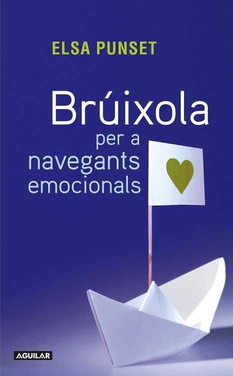 BRUIXOLA PER A NAVEGANTES EMOCIONAL | 9788403101432 | PUNSET, ELSA