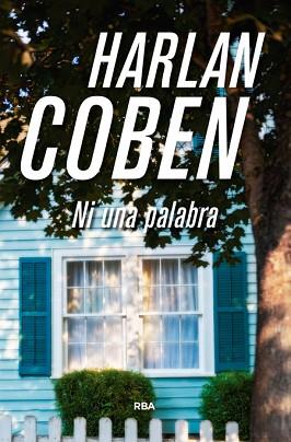 NI UNA PALABRA | 9788490566404 | COBEN , HARLAN