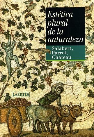 ESTETICA PLURAL DE LA NATURALEZA | 9788475845890 | SALABERT, PERE