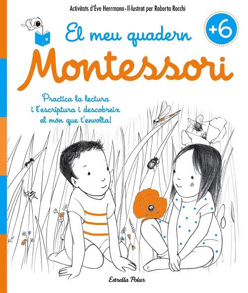 EL MEU QUADERN MONTESSORI +6 | 9788491371755 | HERRMANN, ÈVE/ROCCHI, ROBERTA