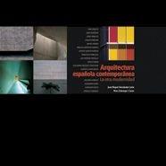 ARQUITECTURA CONTEMPORANEA ESPAÑOLA | 9788497853835 | JUAN MIGUEL HERNANDEZ DE LEON