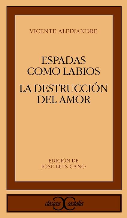 ESPALDAS COMO LABIOS LA DESTRUCCION O EL AMOR | 9788470390388 | ALEIXANDRE, VICENTE
