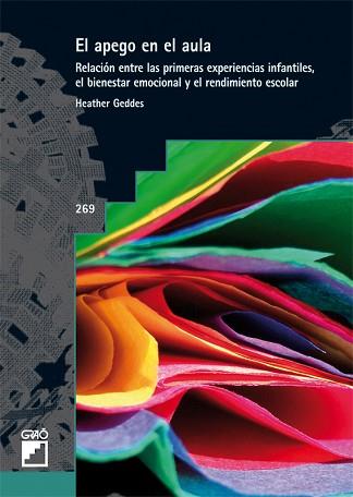 APEGO EN EL AULA. RELACIÓN ENTRE LAS PRIMERAS EXPERIENCIA | 9788478278909 | GEDDES, HEATHER