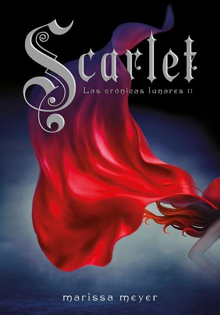 SCARLET (LAS CRÓNICAS LUNARES 2) | 9788484418924 | MEYER,MARISSA