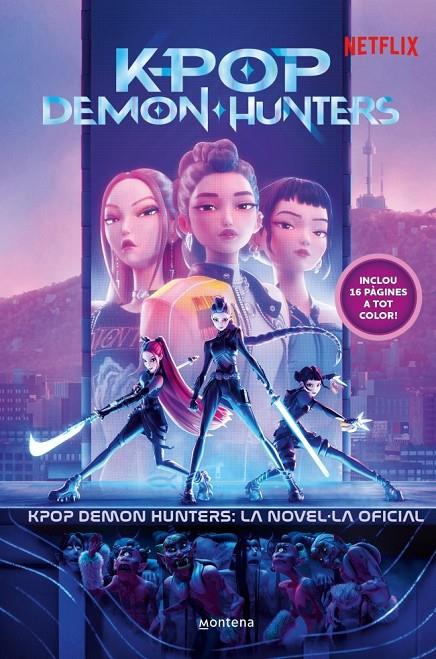 KPOP DEMON HUNTERS: LA NOVEL·LA OFICIAL | 9791387973384 | NETFLIX, NETFLIX