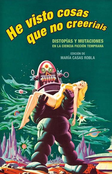 HE VISTO COSAS QUE NO CREERÍAIS | 9788418859021 | SHELLEY, MARY W. / HAWTHORNE, NATHANIEL / DOYLE, ARTHUR CONAN / LONDON, JACK / KIPLING, RUDYARD / NE