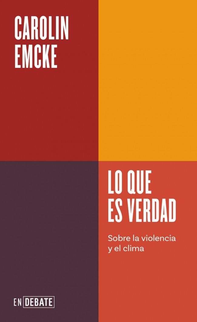 LO QUE ES VERDAD.(ENDEBATE) | 9791387600051 | EMCKE, CAROLIN
