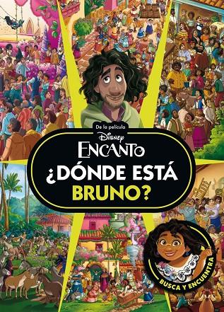 ENCANTO. ¿DÓNDE ESTÁ BRUNO? | 9791387901196 | , DISNEY