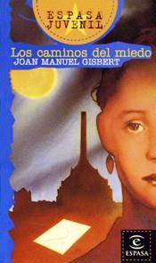 CAMINIOS DEL MIEDO, LOS | 9788423932313 | GISBERT, JOAN MANUEL
