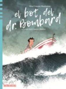 EL BOT DEL DR. BOMBARD | 9788412080803 | CANOSA, ORIOL