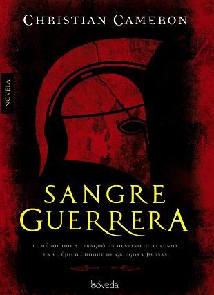 SANGRE GUERRERA | 9788493912635 | CAMERON, CHRISTIAN [VER TITULOS]