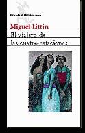 EL VIAJERO DE LAS CUATRO ESTACIONES | 9788432210723 | LITTIN,MIGUEL