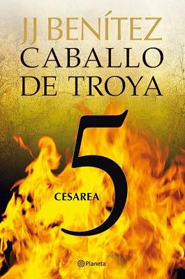 CABALLO DE TROYA 5. CESAREA | 9788408108085 | J. J. BENITEZ