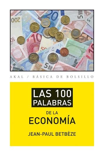 100 PALABRAS DE LA ECONOMÍA | 9788446037408 | BETBÈZE, JEAN-PAUL