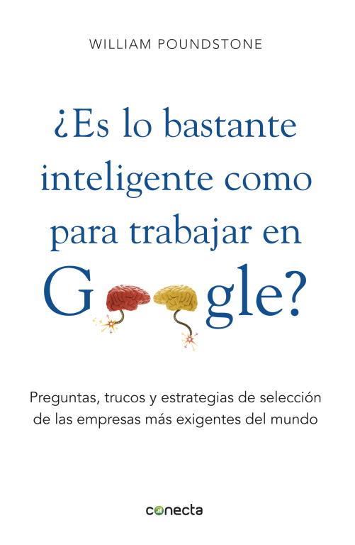 ES LO BASTANTE INTELIGENTE PARA TRABAJAR EN GOOGLE? | 9788415431077 | POUNDSTONE,WILLIAM